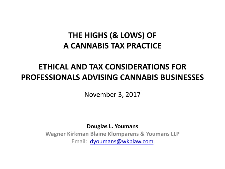 Cannabis Tax Practice: Ethical and Tax Considerations for Professionals