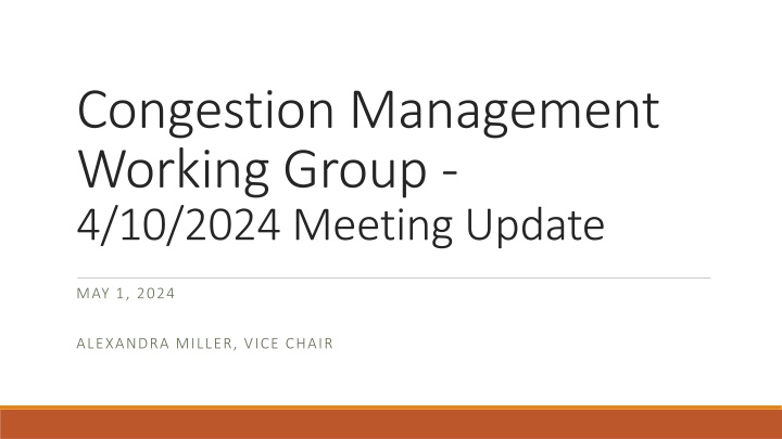Congestion Management  Working Group