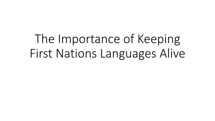 Importance of Keeping First Nations Languages Alive