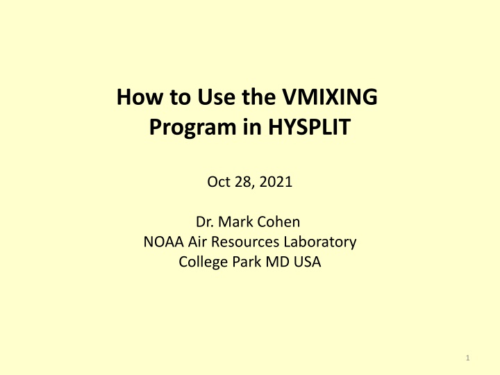 How to Use the VMIXING Program in HYSPLIT