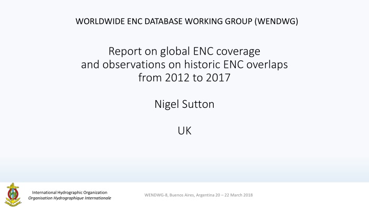 Report on global ENC coverage
