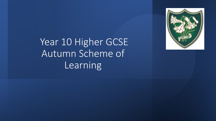 Year 10 Higher GCSE Autumn Scheme of Learning