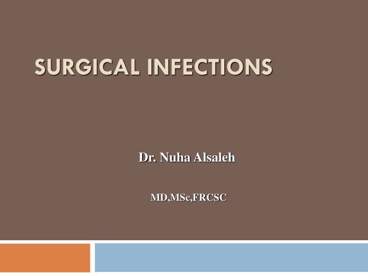 SURGICAL INFECTIONS