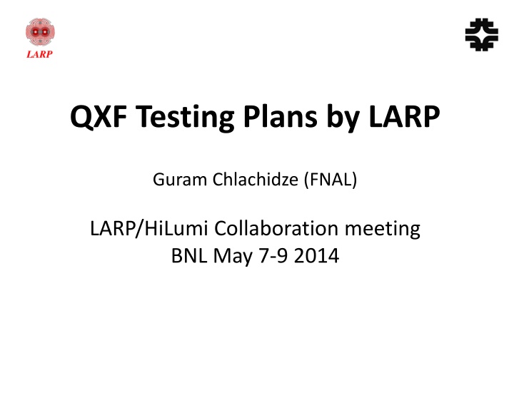 QXF Testing Plans by LARP