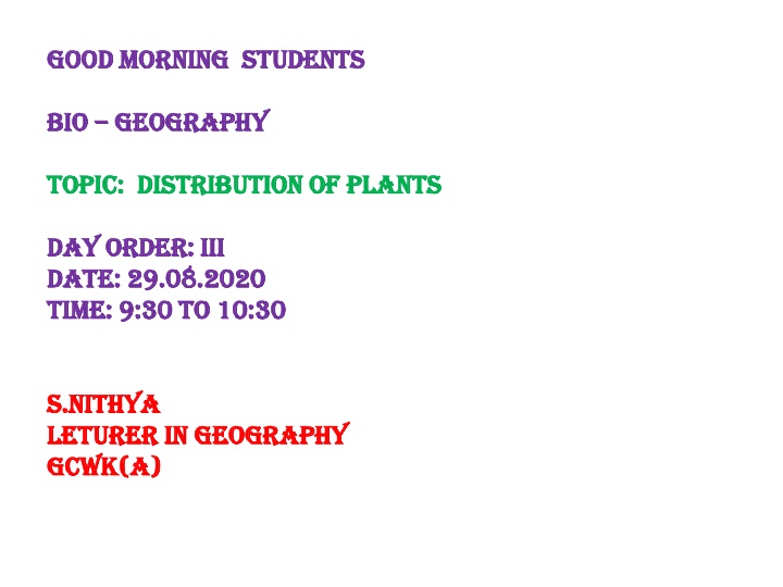TOPIC:  DISTRIBUTION OF PLANTS  TOPIC:  DISTRIBUTION OF PLANTS