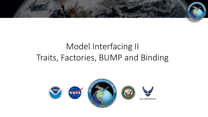 Traits, Factories, BUMP and Binding in Model Interfacing