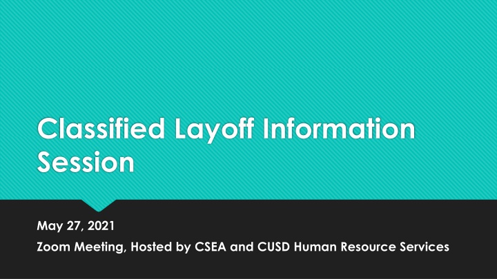 Layoff Information Session - Definitions, Rights, and Procedures