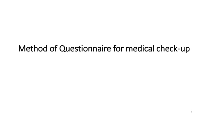 Method of Questionnaire for Medical Check-up
