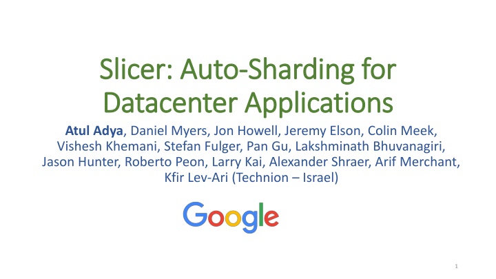 Slicer: Auto Slicer - Sharding Datacenter Applications