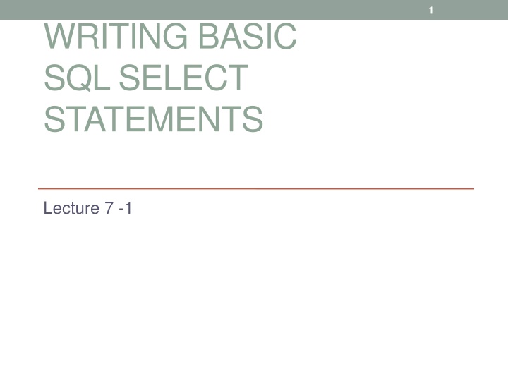 Writing Basic SQL SELECT Statements Lecture