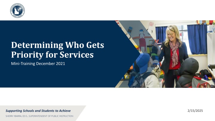 Determining Who Gets  Priority for Services