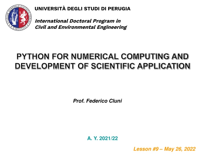 PYTHON FOR NUMERICAL COMPUTING AND  DEVELOPMENT OF SCIENTIFIC APPLICATION