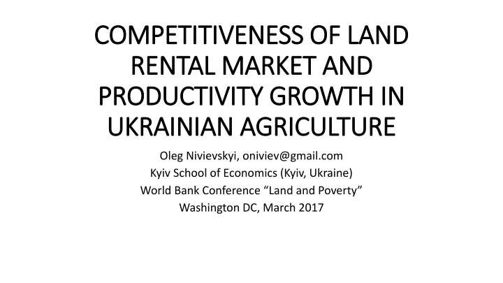 Competitiveness of Land Rental Market in Ukrainian Agriculture
