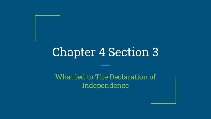 Events Leading to the Declaration of Independence