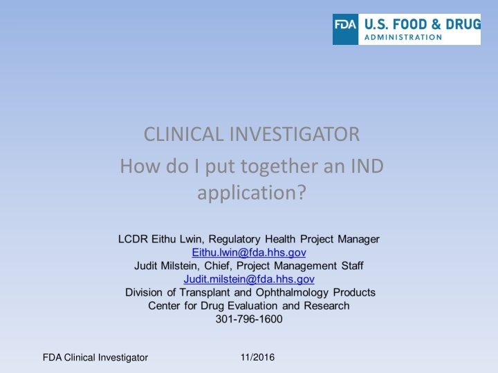 Putting Together an IND Application: Important Definitions and Requirements