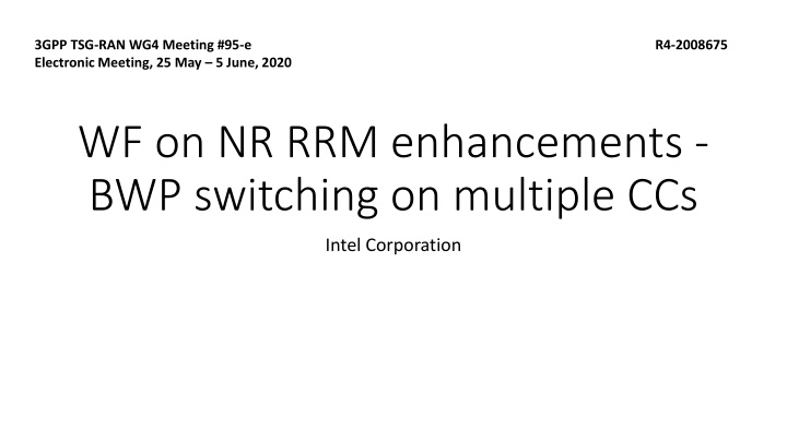 NR RRM Enhancements: BWP Switching on Multiple CCs