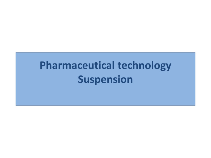 Pharmaceutical Suspensions