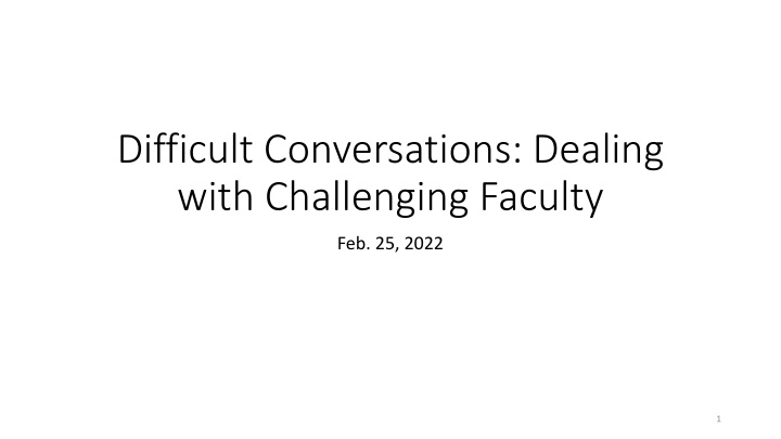 Managing Challenging Faculty Conversations