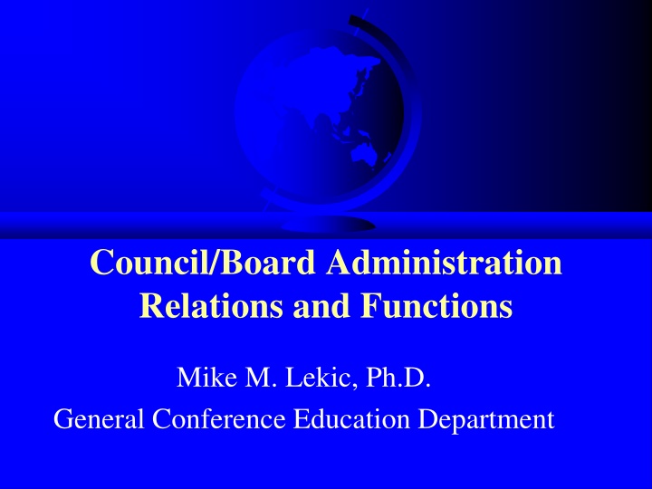 Council/Board Administration Relations and Functions