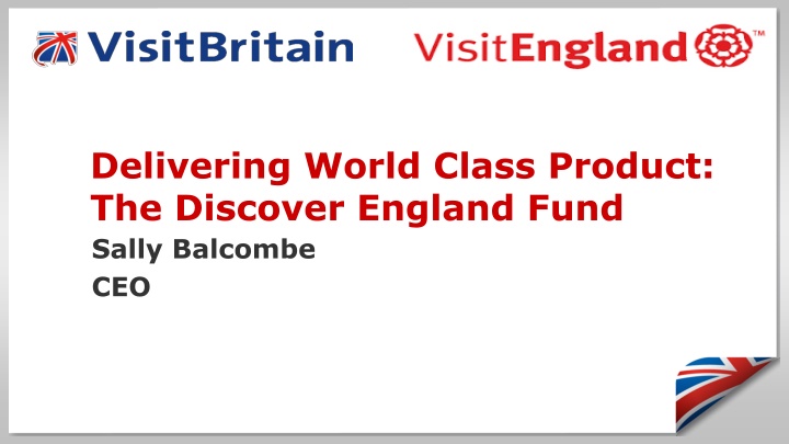 Discover England Fund for Delivering World-Class Product
