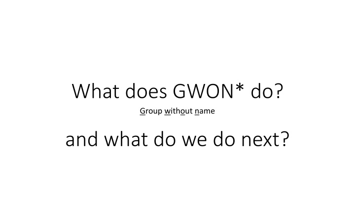 Coordinated Working Group Meeting Objectives