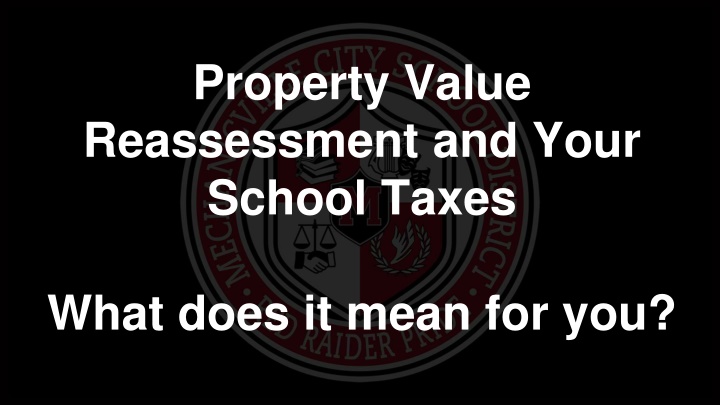 Impact of Property Value Reassessment on School Taxes