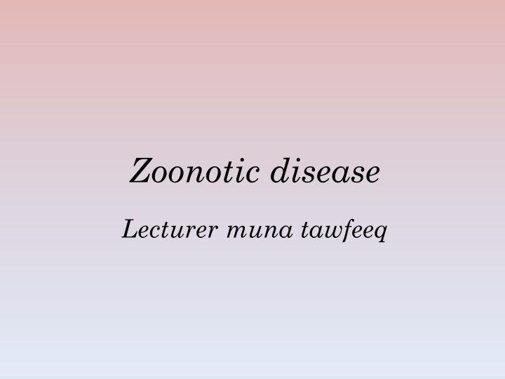 Zoonotic disease