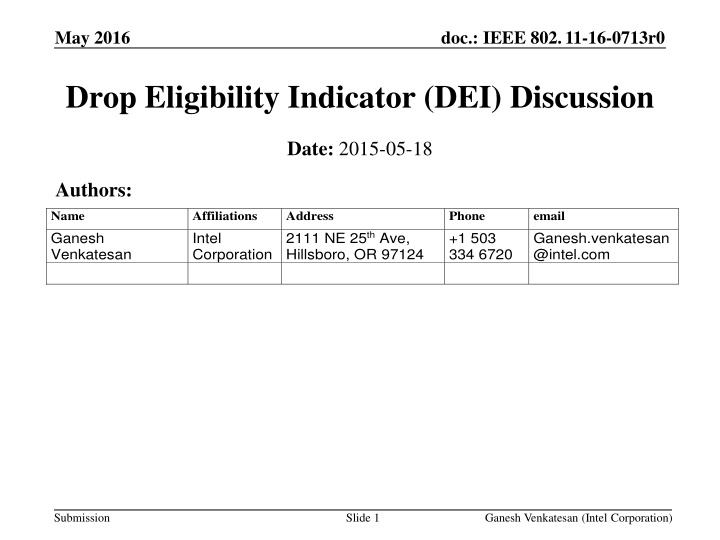 Drop Eligibility Indicator (DEI) Discussion