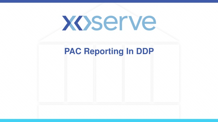 PAC Reporting In DDP