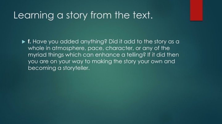 Learning a story from the text.