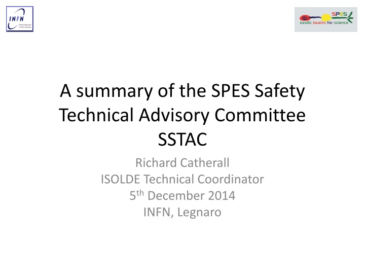 SPES Safety Technical Advisory Committee Review Summary