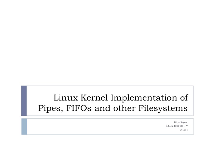 Linux Kernel Implementation of Pipes and FIFOs