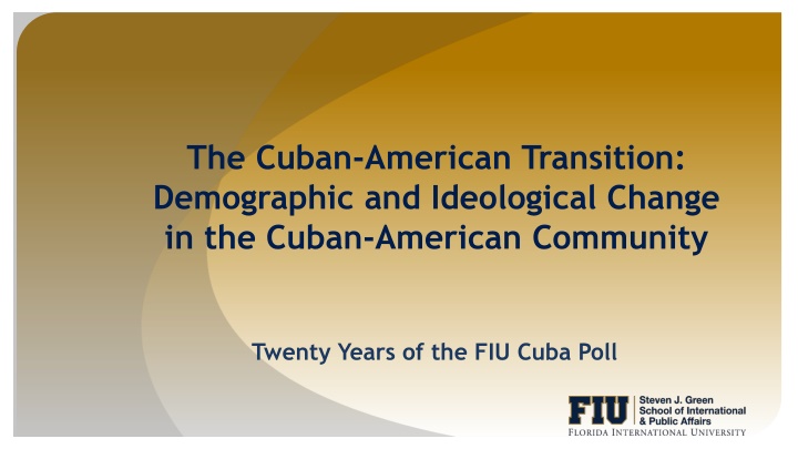 Cuban-American Transition: Demographic and Ideological Change