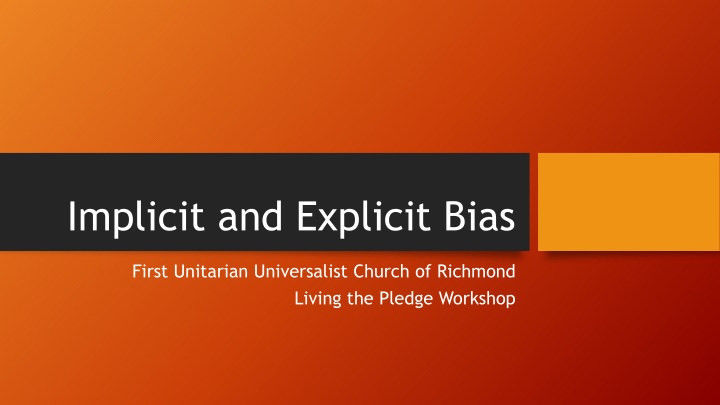 Implicit and Explicit Bias