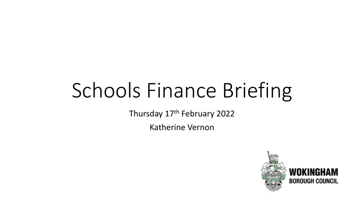 Schools Finance Briefing