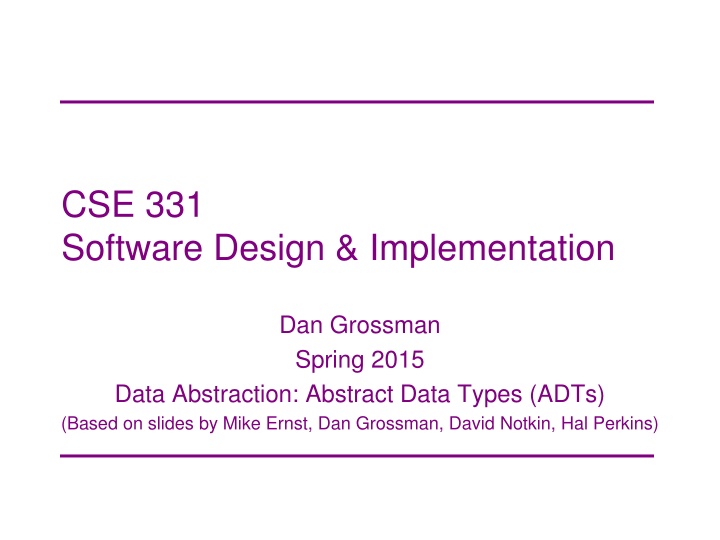 CSE 331 Software Design & Implementation
