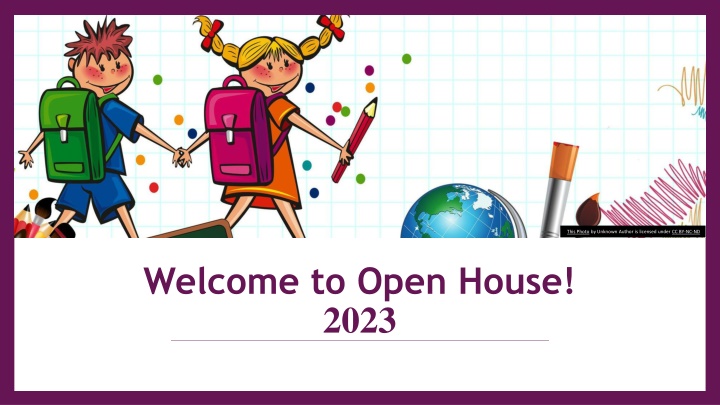 Welcome to Open House! 2023 - Important Information and Reminders