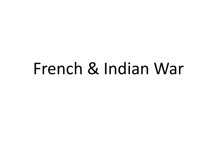 French & Indian War