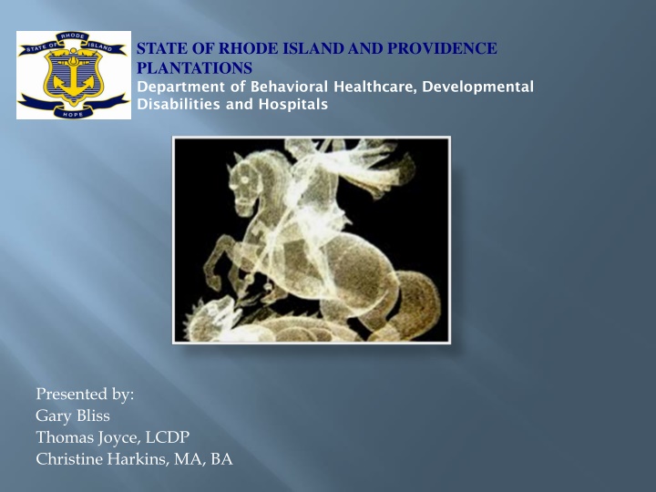 STATE OF RHODE ISLAND AND PROVIDENCE  PLANTATIONS