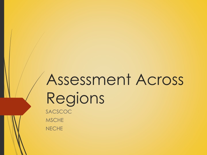 Assessment Across Regions for Higher Education Accreditation