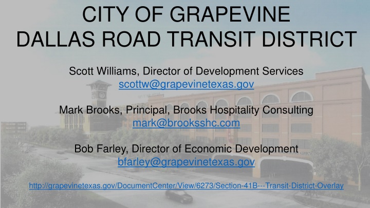 Grapevine Dallas Road Transit District Overview