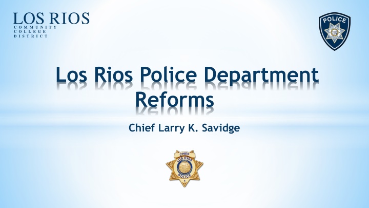 Los Rios Police Department Reforms