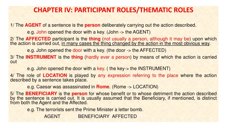 CHAPTER IV: PARTICIPANT ROLES/THEMATIC ROLES