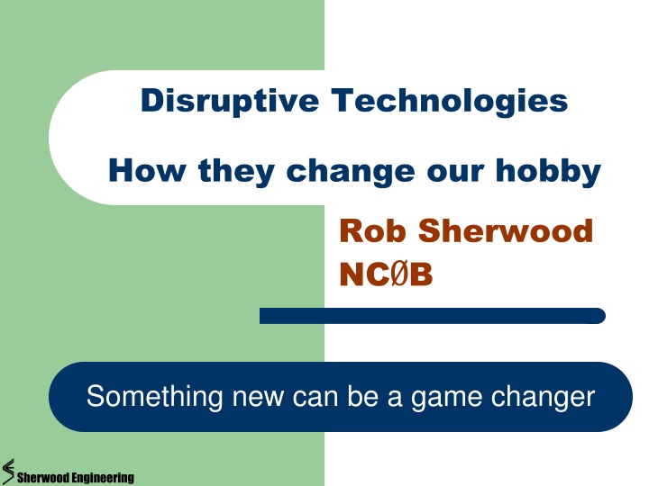 Disruptive Technologies in Hobbies: Changing the Game