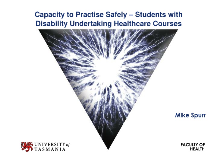 Capacity to Practise Safely: Students with Disability in Healthcare Courses