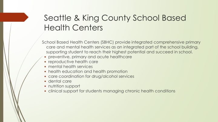 Seattle & King County School Based Health Centers: Integrated Primary Care for Students' Success