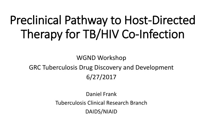 Host-Directed Therapy for TB/HIV Co-Infection