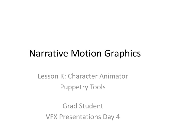 Narrative Motion Graphics