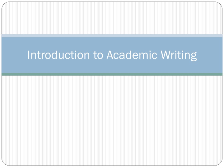 Introduction to Academic Writing
