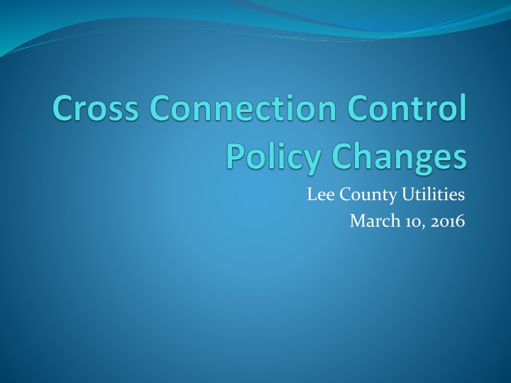 Lee County Utilities Regulatory Changes Updates